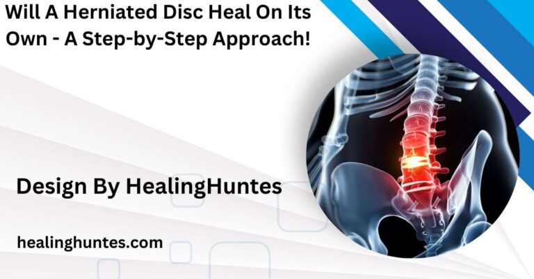 will a herniated disc heal on its own