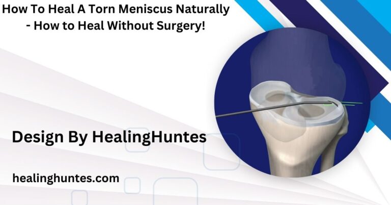 how to heal a torn meniscus naturally