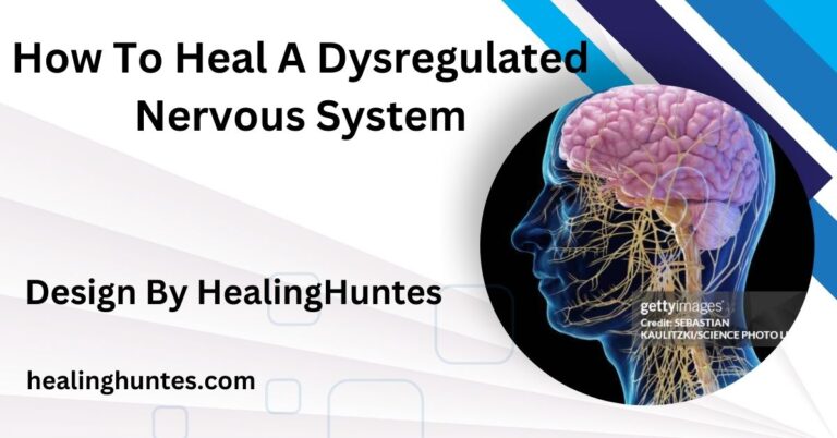 how to heal a dysregulated nervous system