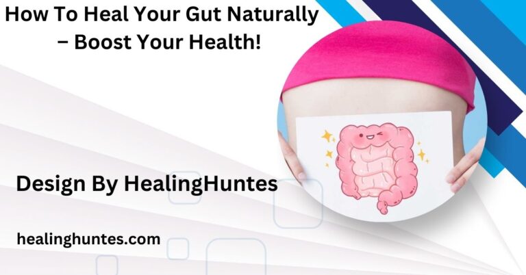 how to heal your gut naturally