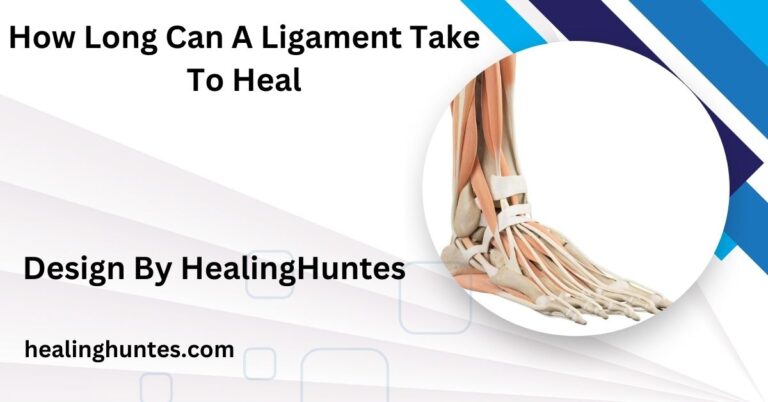 how long can a ligament take to heal