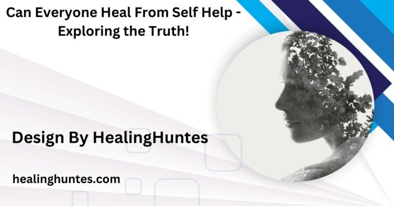 can everyone heal from self help