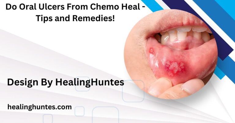 do oral ulcers from chemo heal