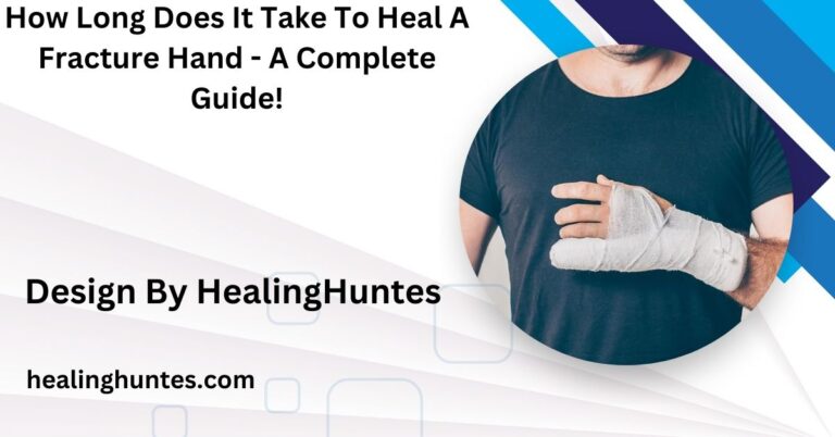 how long does it take to heal a fracture hand