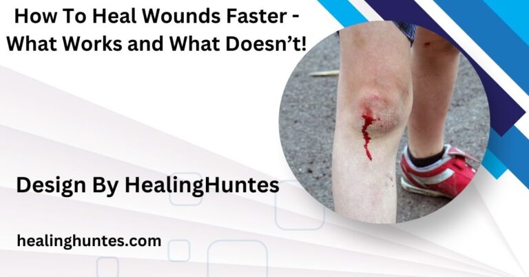 how to heal wounds faster