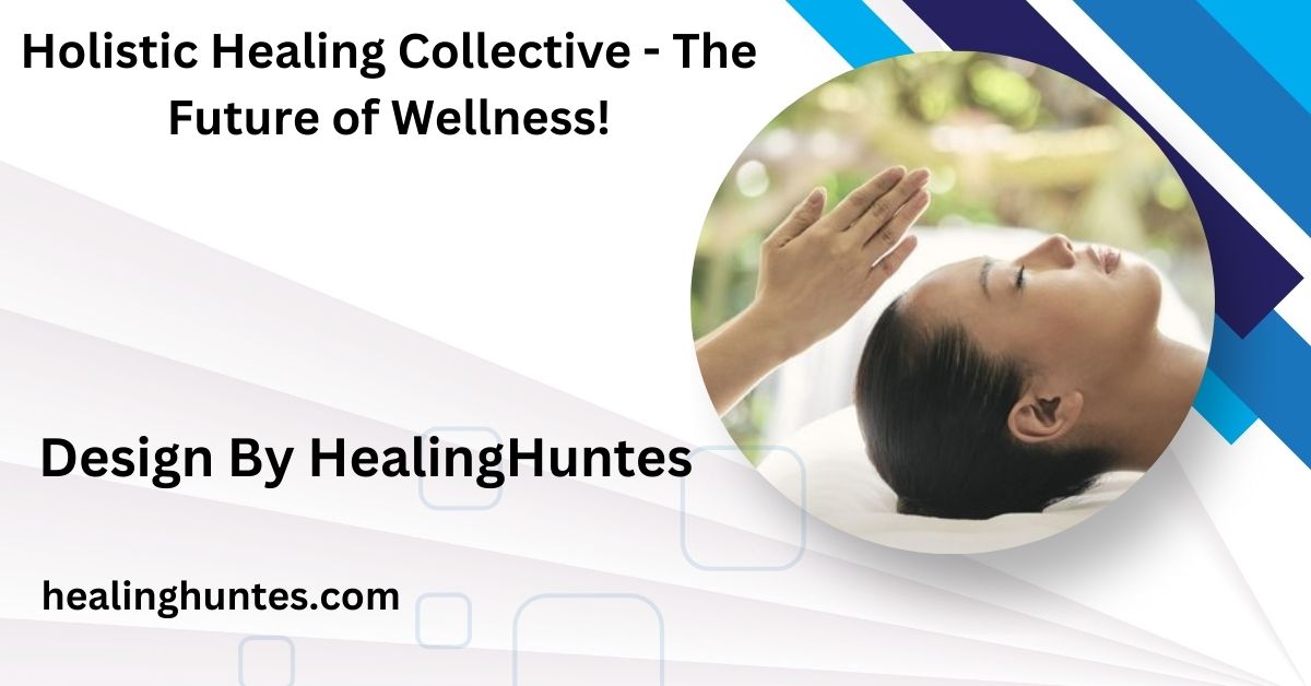 holistic healing collective