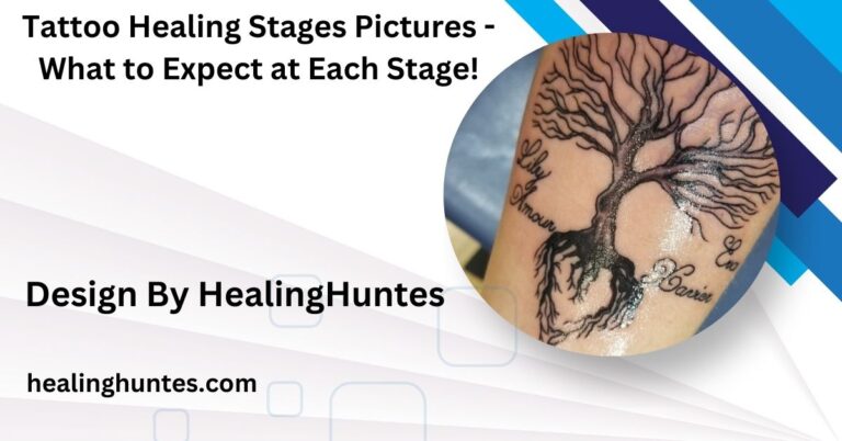 Tattoo Healing Stages Pictures - What to Expect at Each Stage!