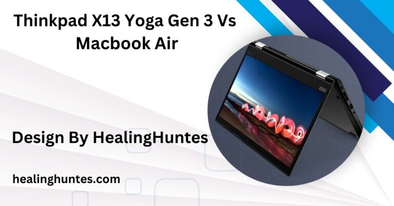 Thinkpad X13 Yoga Gen 3 Vs Macbook Air