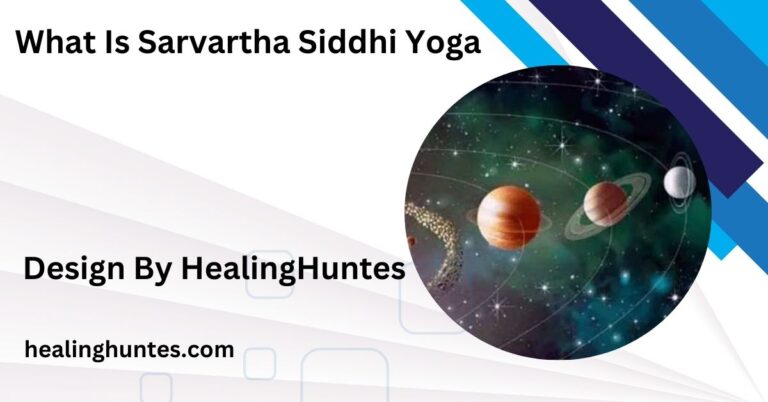 What Is Sarvartha Siddhi Yoga